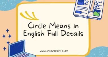 Circle Means in English Full Details